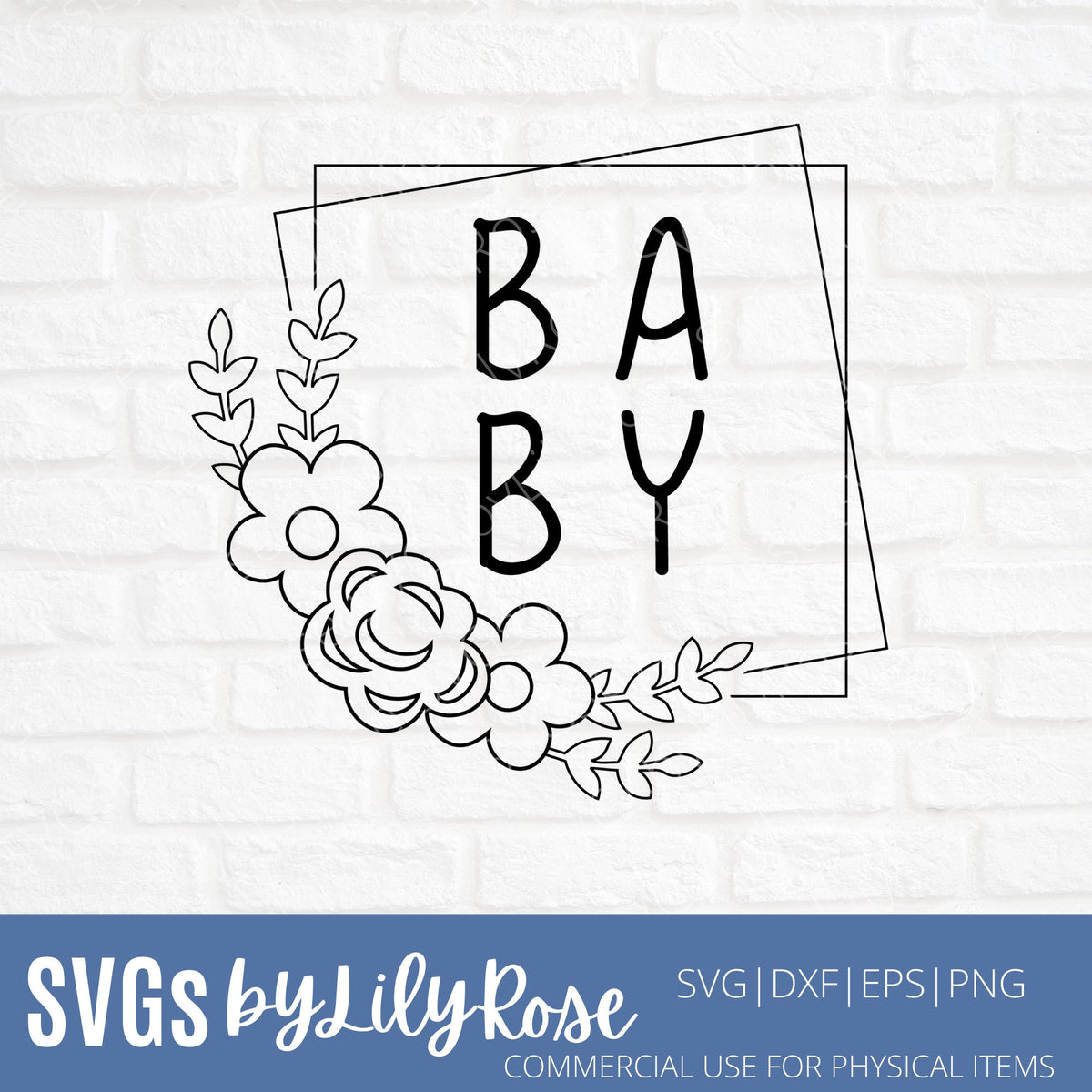 Baby in Flowered Square Svg – LilyRoseDesignsCo