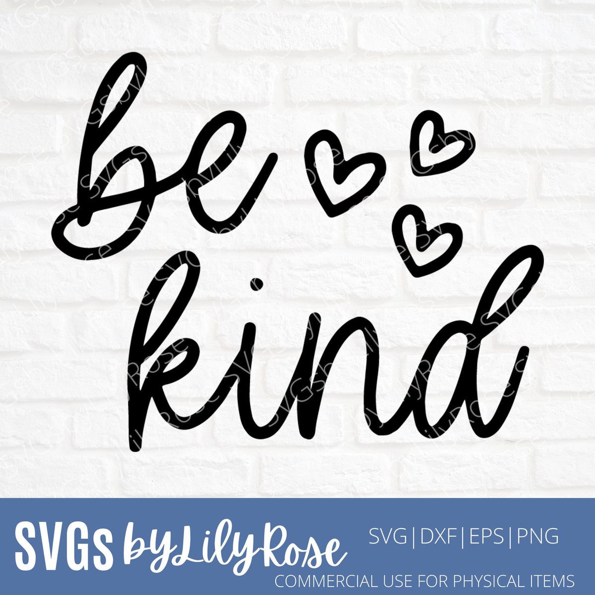 Be Kind with Hearts Svg – LilyRoseDesignsCo